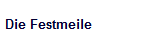 Die Festmeile