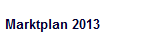 Marktplan 2013
