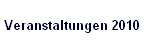Veranstaltungen 2010